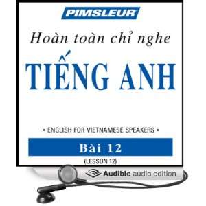 ESL Vietnamese Phase 1, Unit 12 Learn to Speak and Understand English 