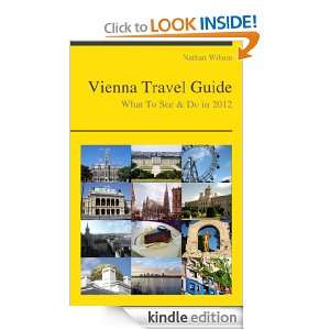 Vienna, Austria Travel Guide   What To See & Do In 2012 Nathan Wilson 