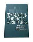 Tanakh The Holy Scriptures, The New JPS Translation According to the 