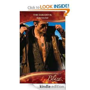 The Daredevil (Mills & Boon Blaze) Kira Sinclair  Kindle 