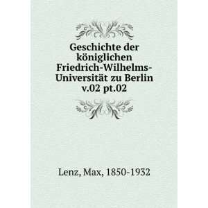   Friedrich Wilhelms UniversitÃ¤t zu Berlin. v.02 pt.02 Max, 1850