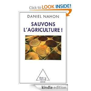 Sauvons lagriculture  (Sciences) (French Edition) Daniel Nahon 
