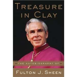   Autobiography of Fulton J. Sheen [Paperback] Fulton J. Sheen Books