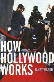   Hollywood Works, (076196813X), Janet Wasko, Textbooks   