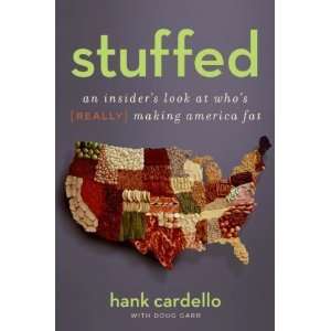   Really) Making America Fat Hank; Garr, Doug (Author)Cardello Books