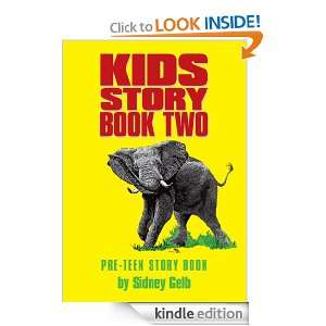 KIDS STORY BOOK TWO Sidney Gelb  Kindle Store