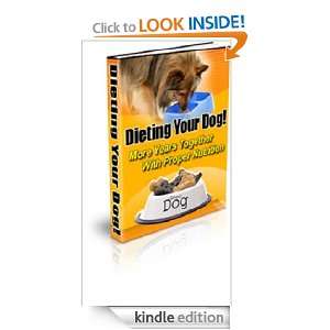 Dieting Your Dog The Very Best Ways Of Taking Charge of Your Dogs 