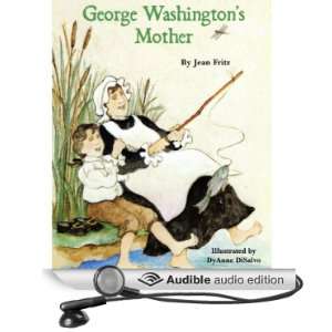  George Washingtons Mother (Audible Audio Edition) Jean 