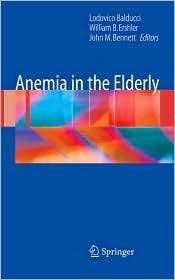 Anemia in the Elderly, (0387495053), Lodovico Balducci, Textbooks 