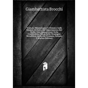   Della Val Trompia, Volume 1 (Italian Edition) Giambattista Brocchi