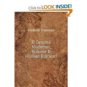   Gesuita Moderno, Volume II (Italian Edition) Gioberti Vincenzo Books
