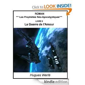 la guerre de lamour (les prophéties néo apocalyptiques) (French 