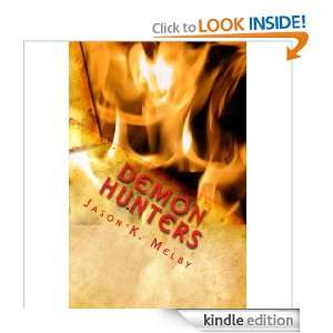 Demon Hunters Part 2 Jason Melby  Kindle Store