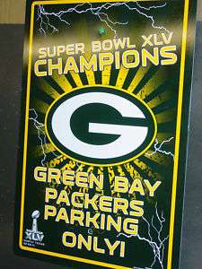 Green Bay Packers, Super Bowl Champions, Parking Sign  