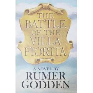   THE BATTLE OF THE VILLA FIORITA (HARDCOVER) ~ BY RUMER GODDEN Books