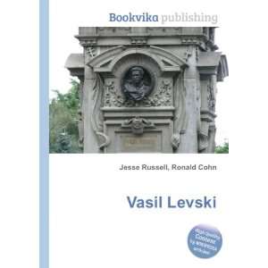  Vasil Levski Ronald Cohn Jesse Russell Books