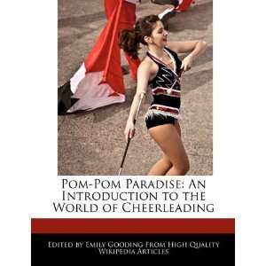   to the World of Cheerleading (9781241712341) Emily Gooding Books