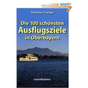   Ausflugsziele in Oberbayern (9783475538575) Martina Gorgas Books