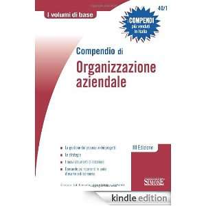 Compendio di organizzazione aziendale (I volumi di base) (Italian 