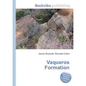  Vaqueros Formation Ronald Cohn Jesse Russell Books
