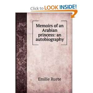 Memoirs of an Arabian princess an autobiography Emilie Ruete  