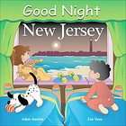 Good Night New Jersey by Dennis Clark and Adam Gamble (2008, Hardcover 