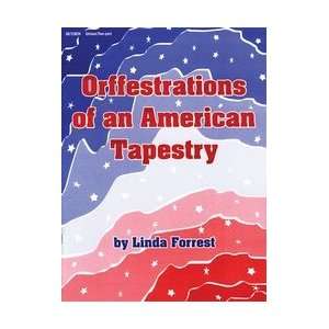   of an American Tapestry   Orff Instruments