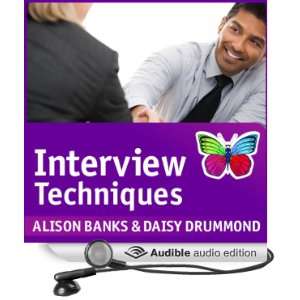 Interview Techniques Get your Perfect Job [Unabridged] [Audible 