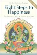 Eight Steps to Happiness   The Buddhist Way of Loving Kindness