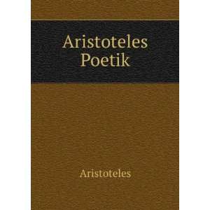  Aristoteles Poetik Aristoteles Books