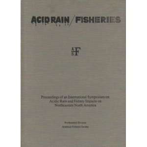  Acid Rain / Fisheries TERRY A; EDITOR HAINES Books