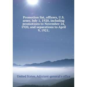  Promotion list, officers, U.S. army, July 1, 1920 