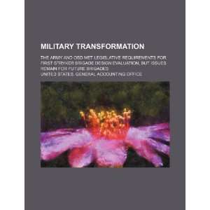  Military transformation the Army and OSD met legislative 