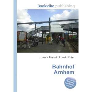  Bahnhof Arnhem Ronald Cohn Jesse Russell Books
