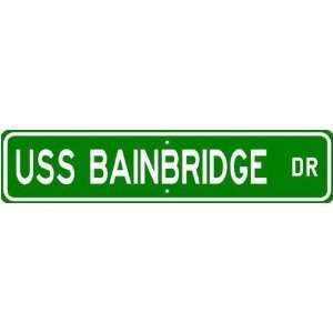 USS BAINBRIDGE CGN 25 Street Sign   Navy Ship Gift Sail  