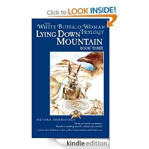 Lying Down Mountain (White Buffalo Woman Trilogy) Heyoka Merrifield 