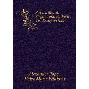 Poems, Moral, Elegant and Pathetic Vis. Essay on Man 