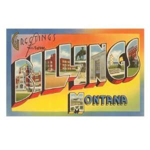  Greetings from Billings, Montana Giclee Poster Print 