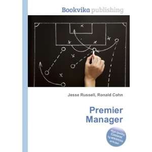  Premier Manager Ronald Cohn Jesse Russell Books