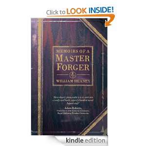 Memoirs Of A Master Forger William Heaney  Kindle Store