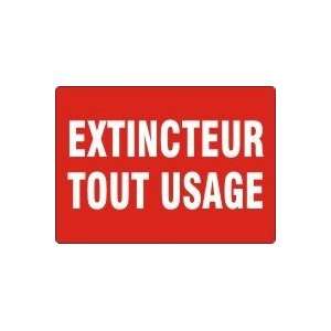  EXTINCTEUR TOUT USAGE (FRENCH) Sign   10 x 14 Plastic 