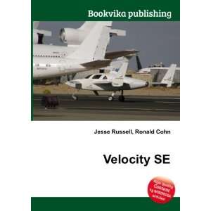  Velocity SE Ronald Cohn Jesse Russell Books