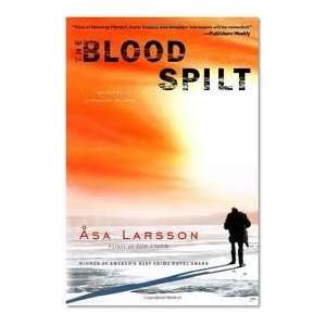  The Blood Spilt Publisher Delta Asa Larsson Books