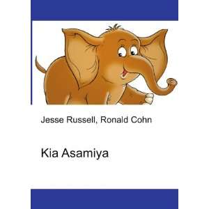  Kia Asamiya Ronald Cohn Jesse Russell Books