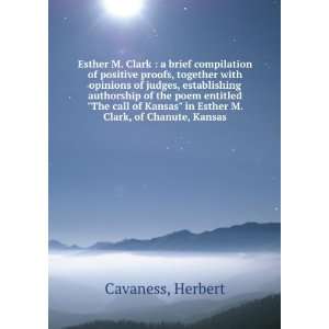    in Esther M. Clark, of Chanute, Kansas Herbert Cavaness Books