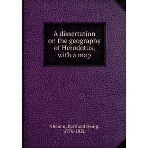   the geography of Herodotus, with a map. Barthold Georg Niebuhr Books