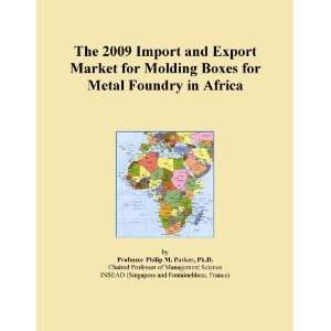   Import and Export Market for Molding Boxes for Metal Foundry in Africa