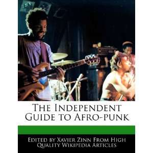  The Independent Guide to Afro punk (9781241588397) Xavier 