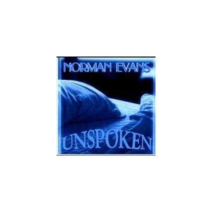  Unspoken Norman Evans Music