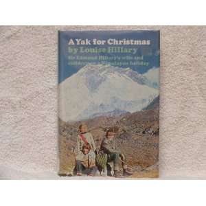   wife and children on a Himalayan holiday) Louise Hillary Books